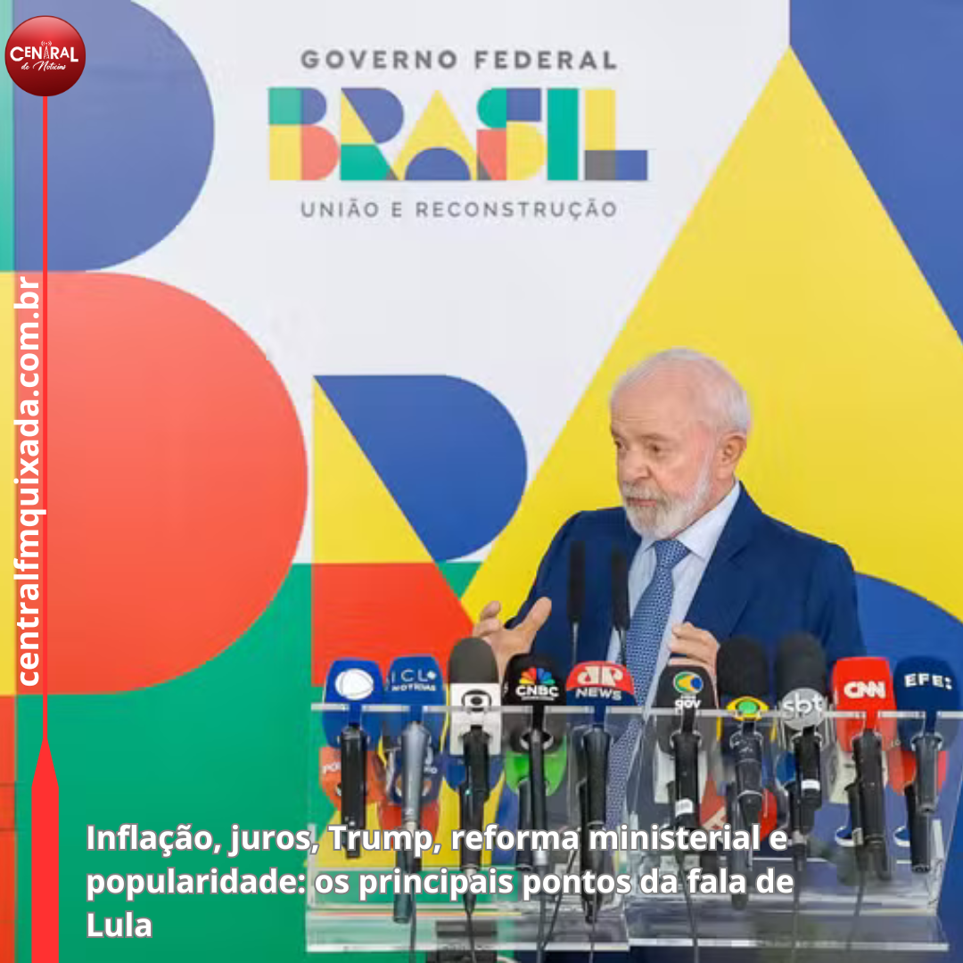 Inflação, juros, Trump, reforma ministerial e popularidade: os principais pontos da fala de Lula