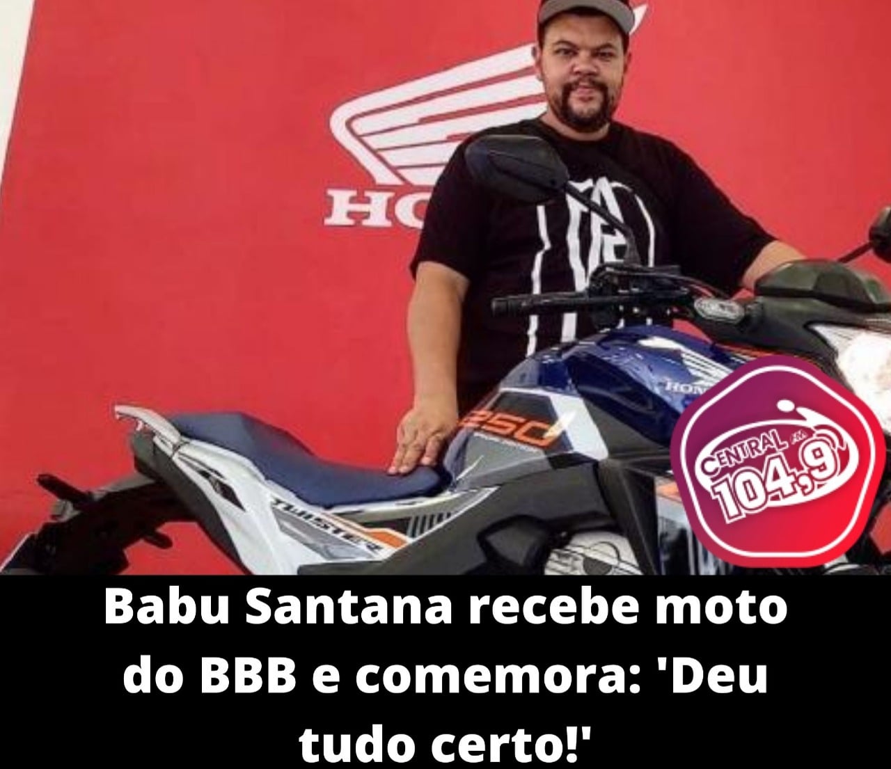 Babu Santana recebe moto do BBB.